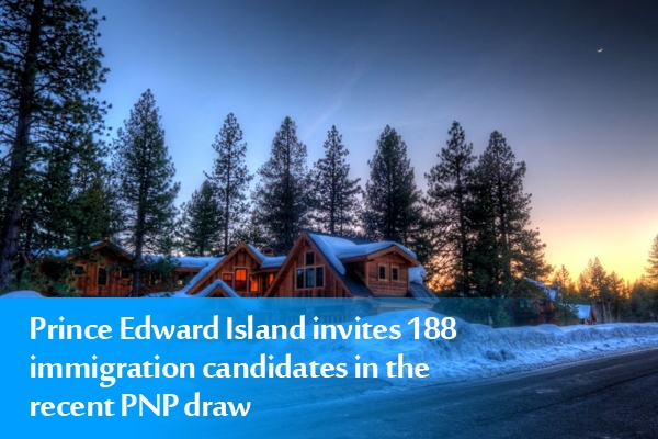 Prince Edward Island invites 188 immigration candidates in the recent PNP draw