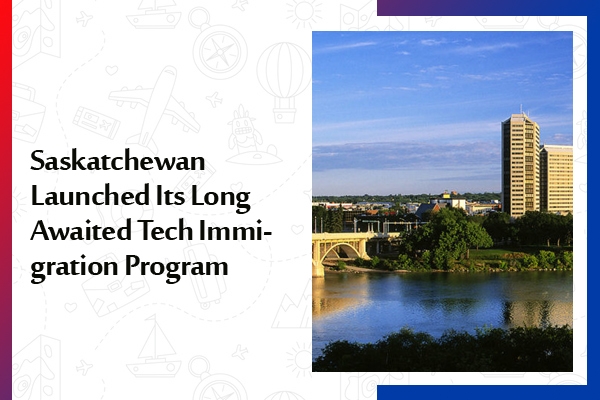 Saskatchewan Launched Its Long Awaited Tech Immigration Program