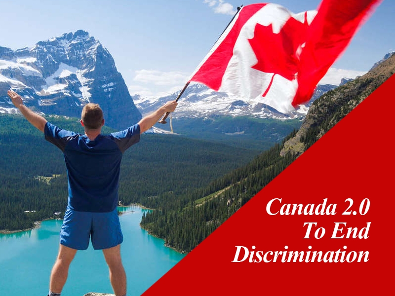 Canada 2.0 To End Discrimination