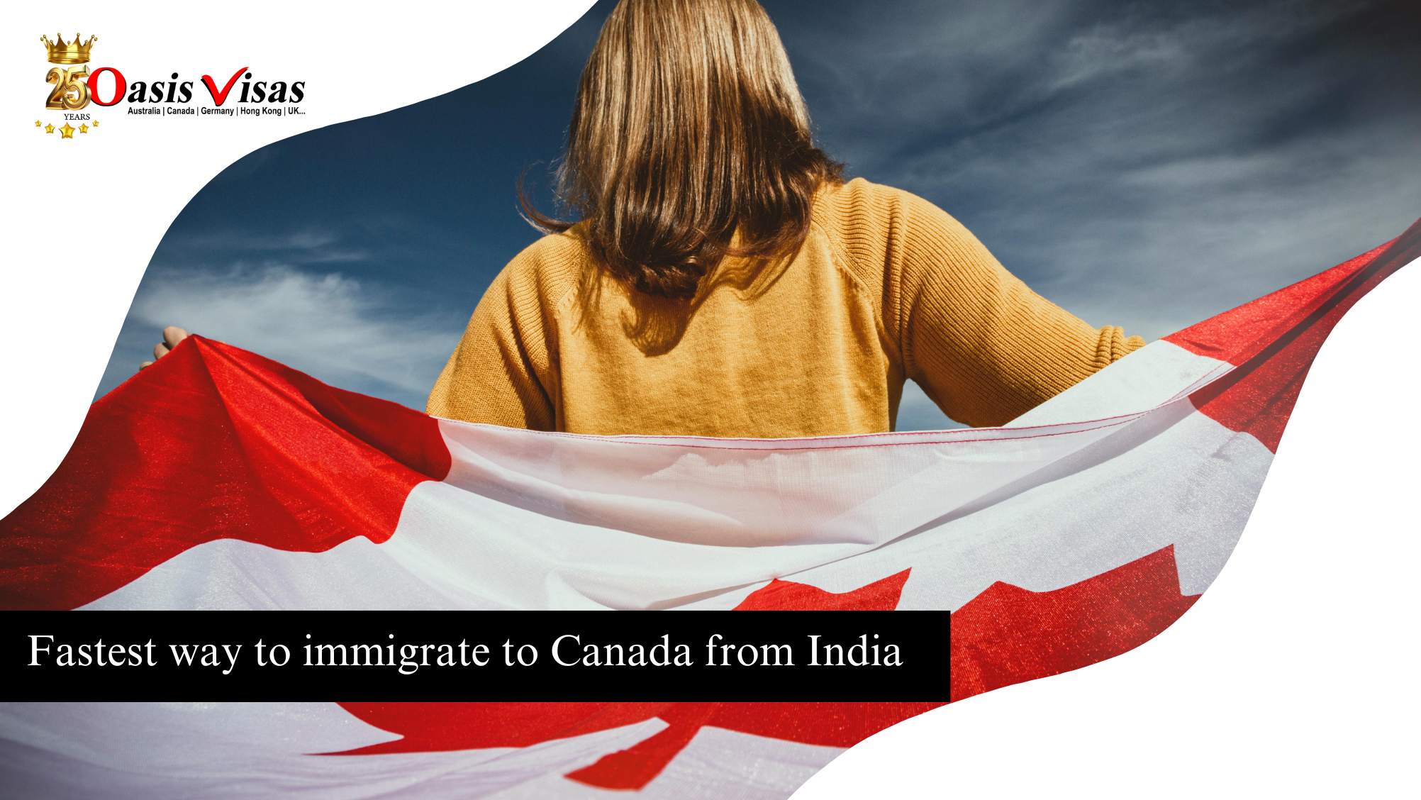 Fastest way to immigrate to Canada from India