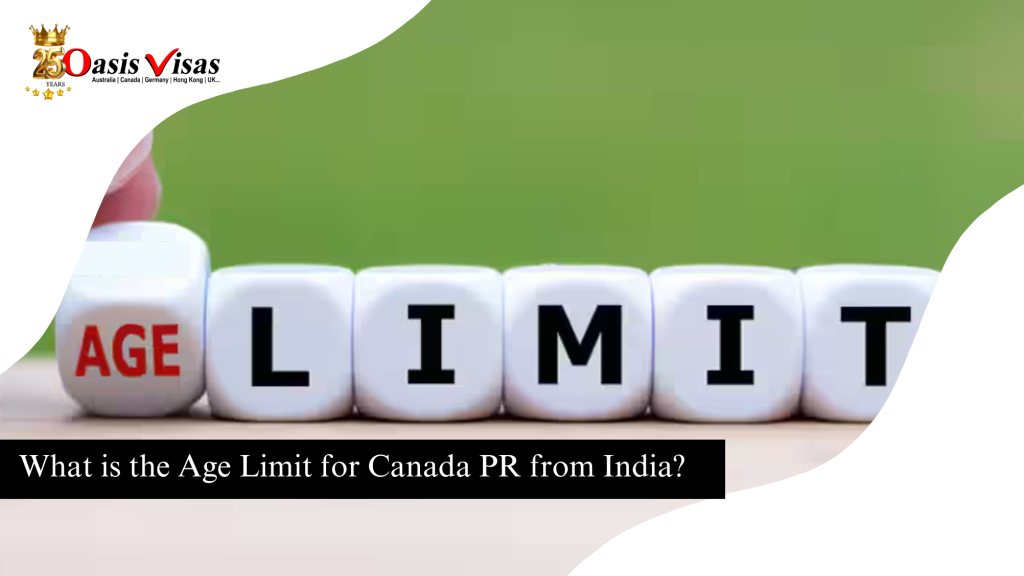 What is the Age Limit for Canada PR from India?