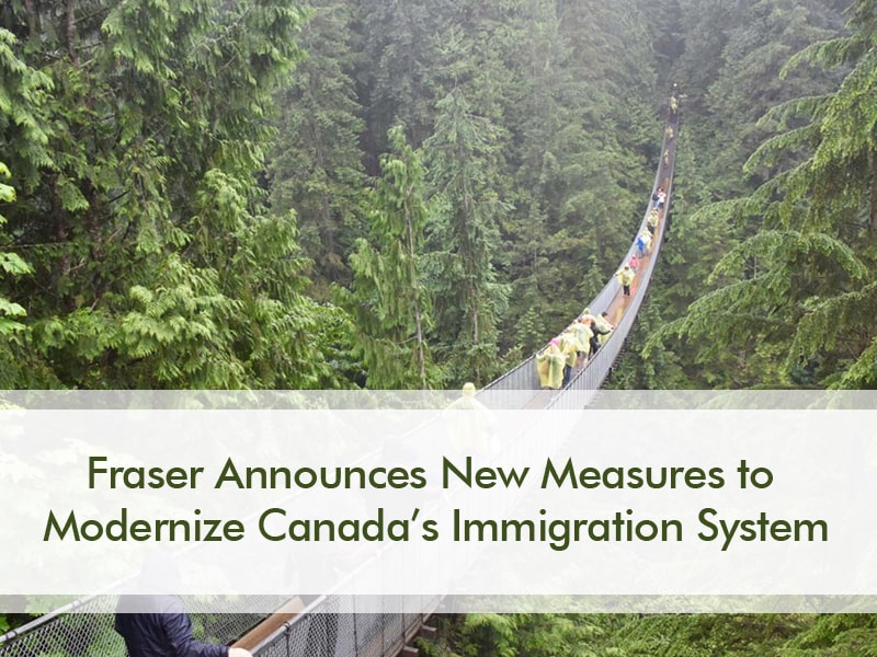 Fraser Announces New Measures to Modernize Canada’s Immigration System