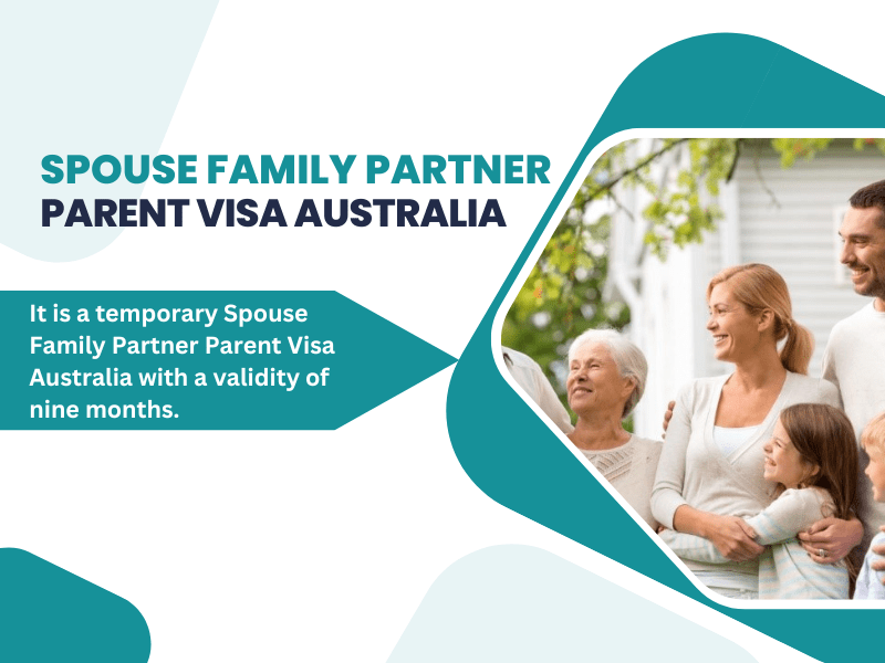 Spouse Family Partner Parent Visa Australia