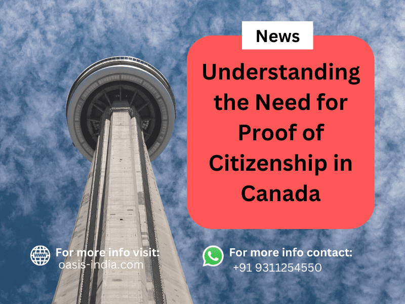 Understanding the Need for Proof of Citizenship in Canada