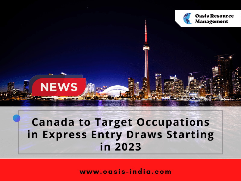 Canada to Target Occupations in Express Entry Draws Starting in 2023