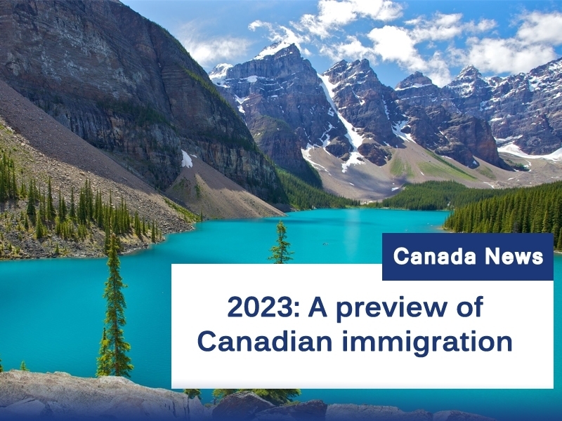 2023: A preview of Canadian immigration