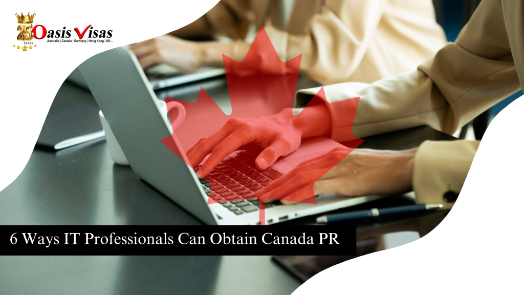 IT Professionals Can Obtain Canada PR