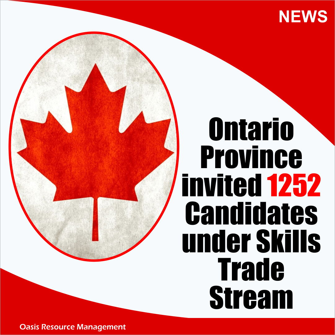 Ontario Province invited 1252 Candidates under Skills Trade Stream