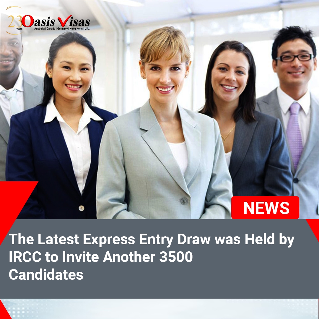 The Latest Express Entry Draw was Held by IRCC to Invite Another 3500 Candidates