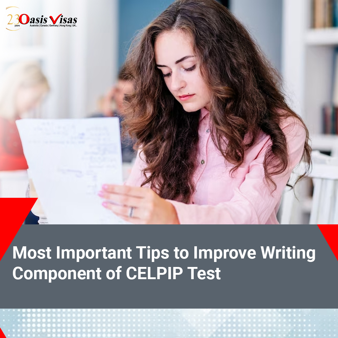Most Important Tips to Improve Writing Component of the CELPIP Test