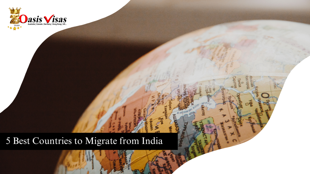 5 Best Countries to Migrate from India