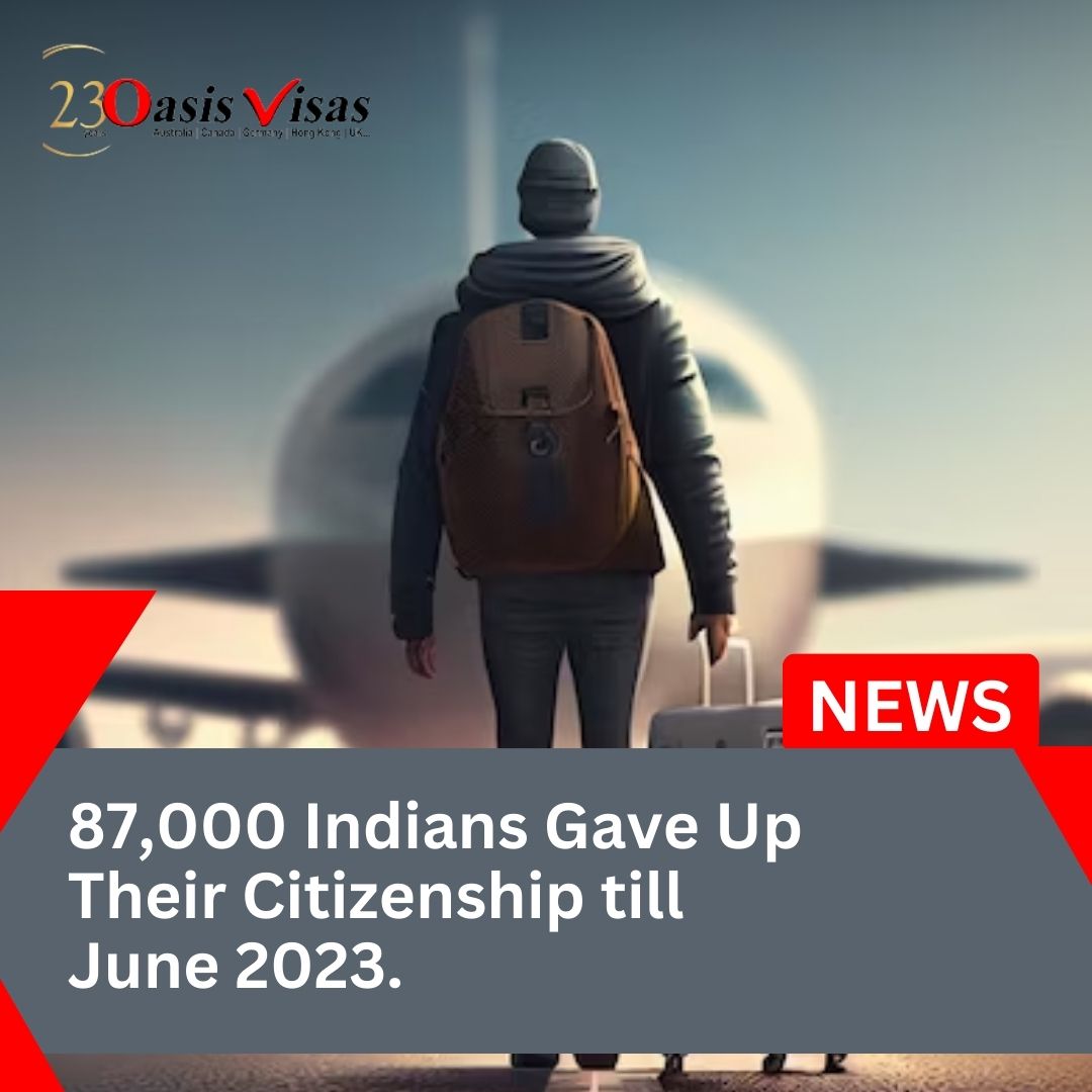 87000 Indians Gave Up their Citizenship till June 2023
