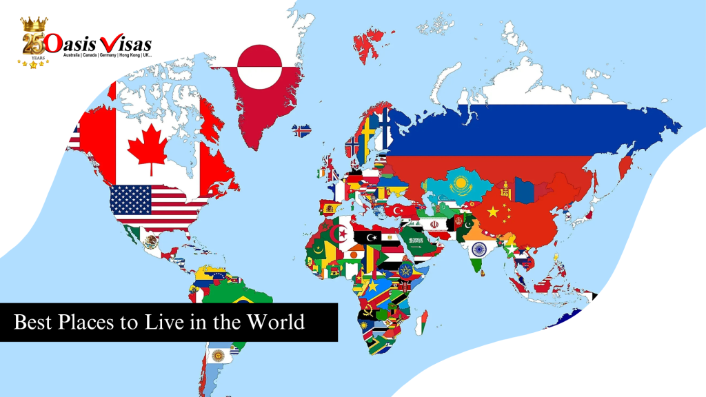 Best Places to Live in the World