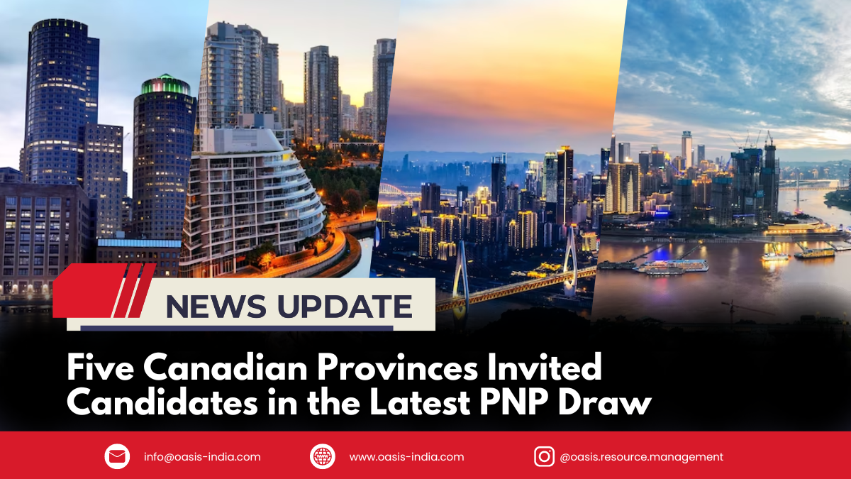 Five Canadian Provinces Invited Candidates in the Latest PNP Draw