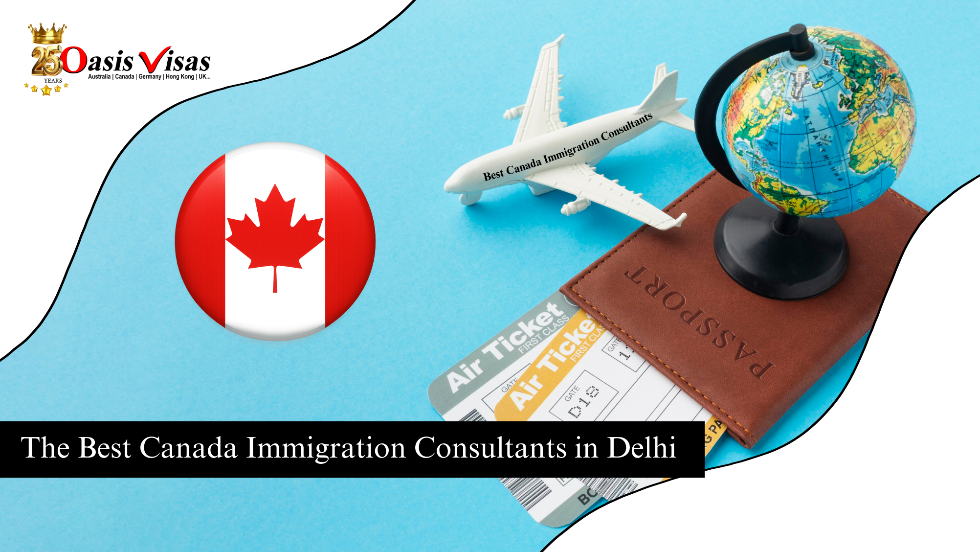 The Best Canada Immigration Consultants in Delhi