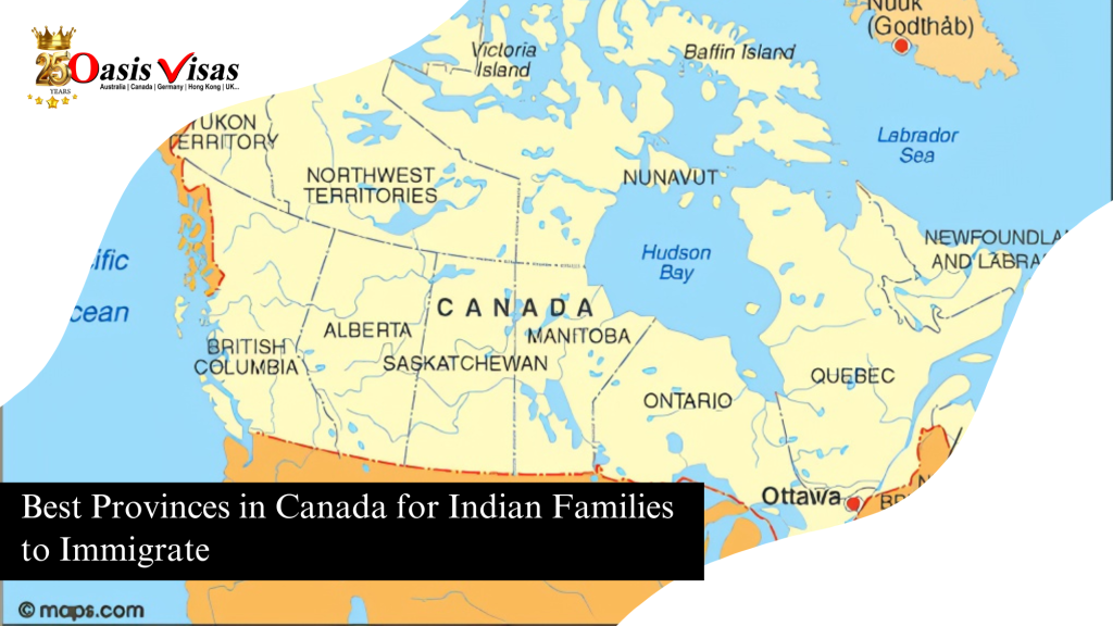 Best Provinces in Canada for Indian Families to Immigrate