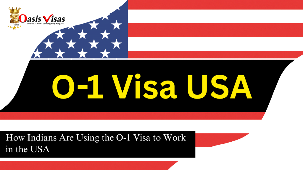 How Indians Are Using the O-1 Visa to Work in the USA