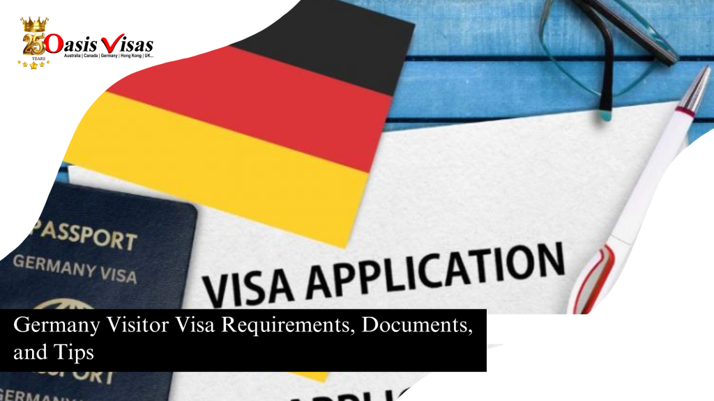 Germany Visitor Visa Requirements, Documents, and Tips