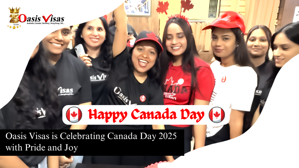 Oasis Visas is Celebrating Canada Day 2025 with Pride and Joy