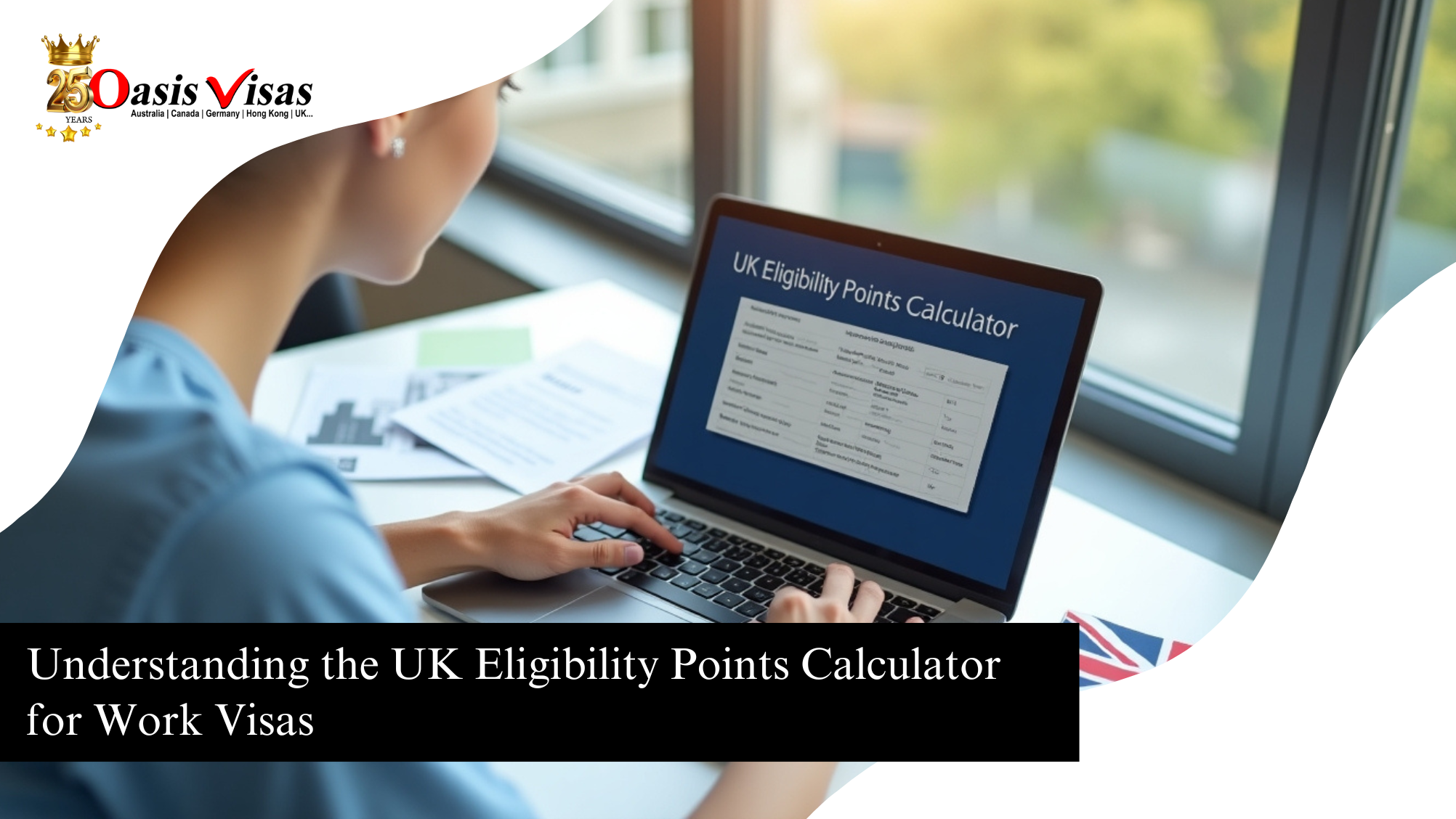 Understanding the UK Eligibility Points Calculator for Work Visas