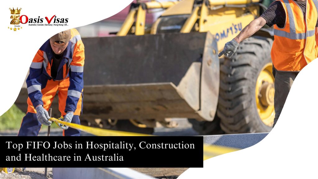 Top FIFO Jobs in Hospitality, Construction and Healthcare in Australia