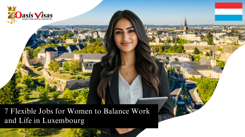 7 Flexible Jobs for Women to Balance Work and Life in Luxembourg