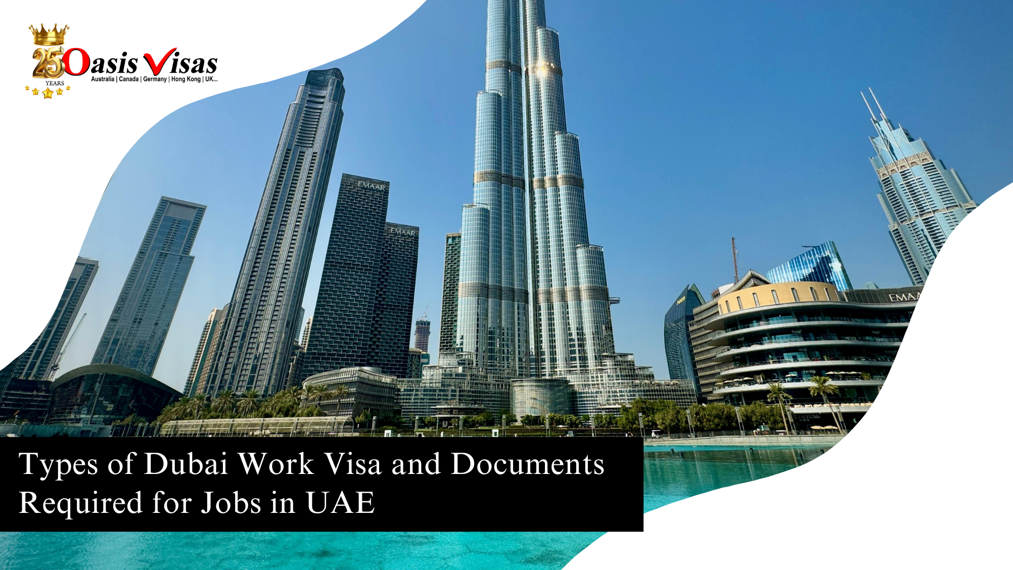 Types of Dubai Work Visa and Documents Required for Jobs in UAE