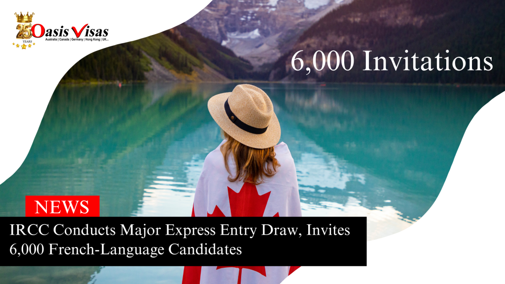 IRCC Conducts Major Express Entry Draw, Invites 6,000 French-Language Candidates