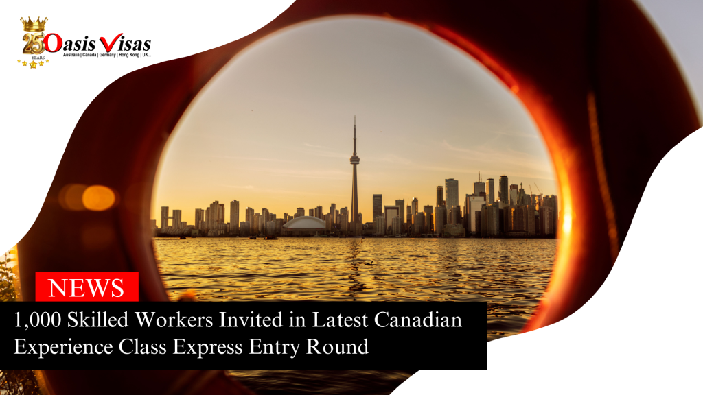 1,000 Skilled Workers Invited in Latest Canadian Experience Class Express Entry Round