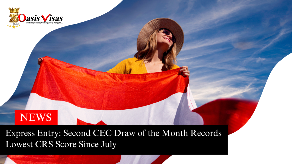 Express Entry: Second CEC Draw of the Month Records Lowest CRS Score Since July