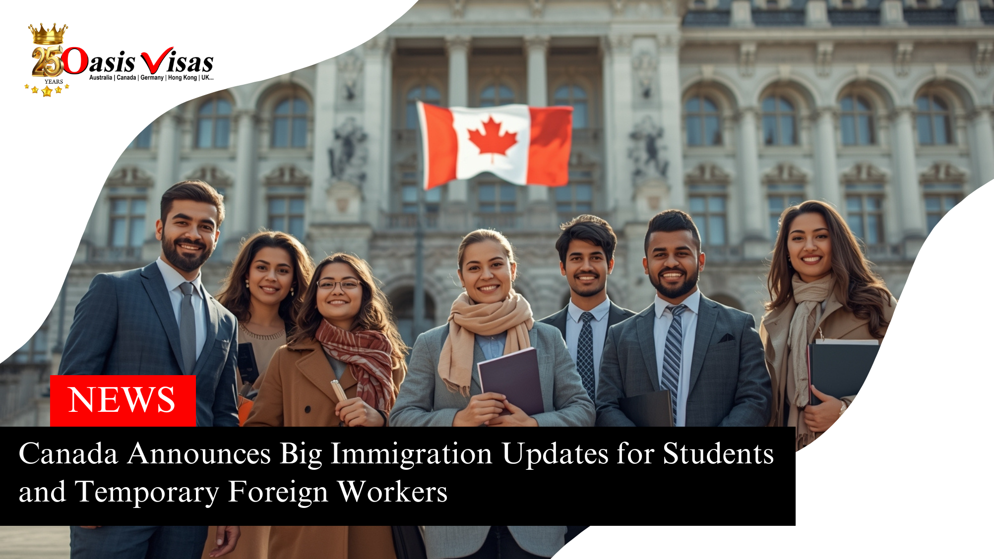 Canada Announces Big Immigration Updates for Students and Temporary Foreign Workers