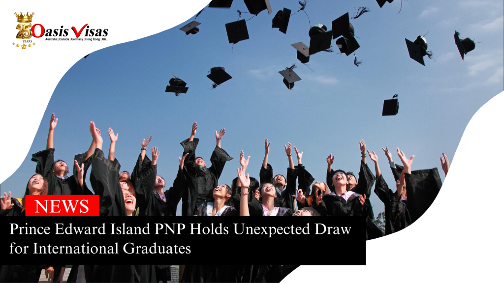 Prince Edward Island PNP Holds Unexpected Draw for International Graduates