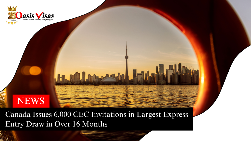 Canada Issues 6,000 CEC Invitations in Largest Express Entry Draw in Over 16 Months