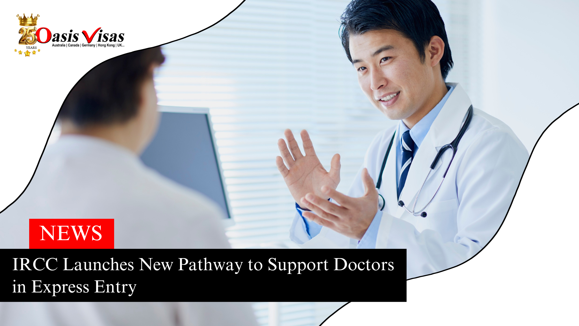 IRCC Launches New Pathway to Support Doctors in Express Entry