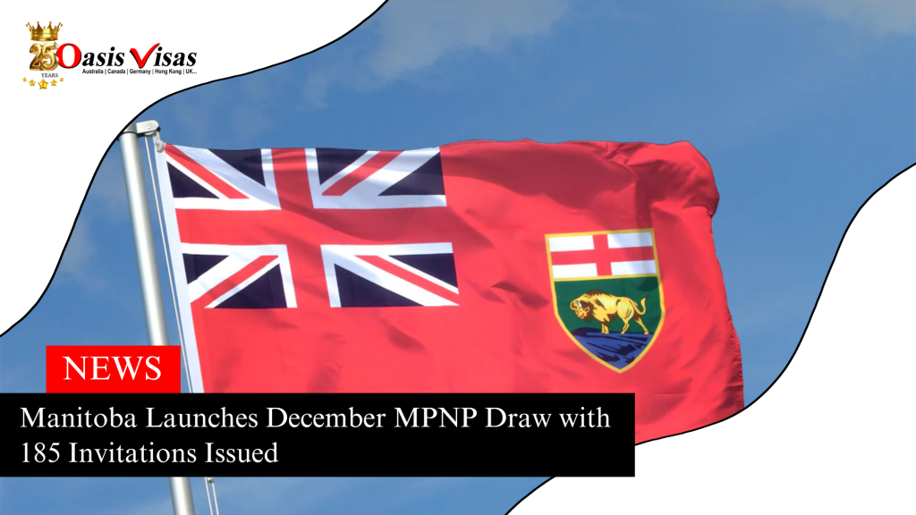 Manitoba Launches December MPNP Draw with 185 Invitations Issued