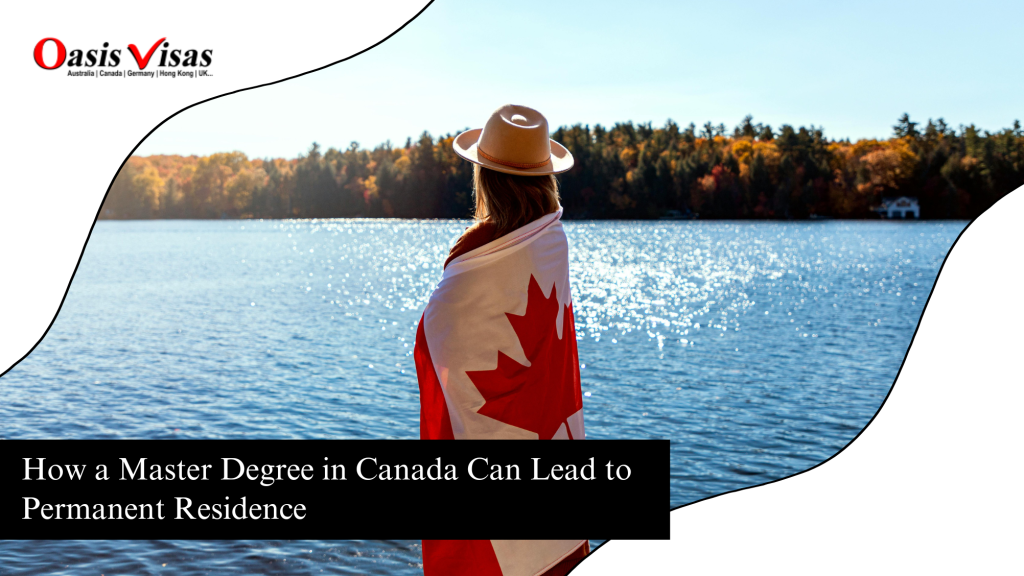 How a Master Degree in Canada Can Lead to Permanent Residence