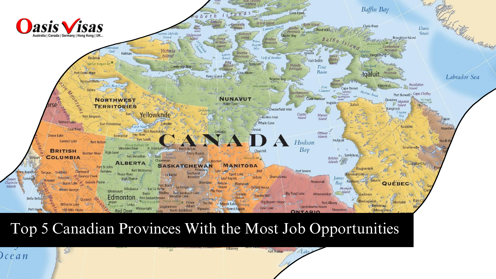 Top 5 Canadian Provinces With the Most Job Opportunities