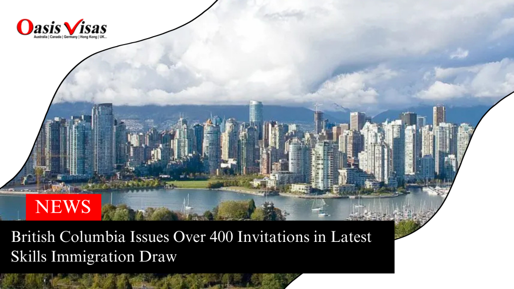 British Columbia Issues Over 400 Invitations in Latest Skills Immigration Draw