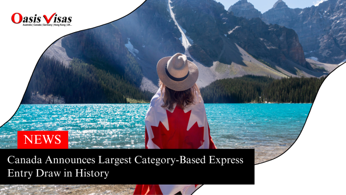 Canada Announces Largest Category-Based Express Entry Draw in History