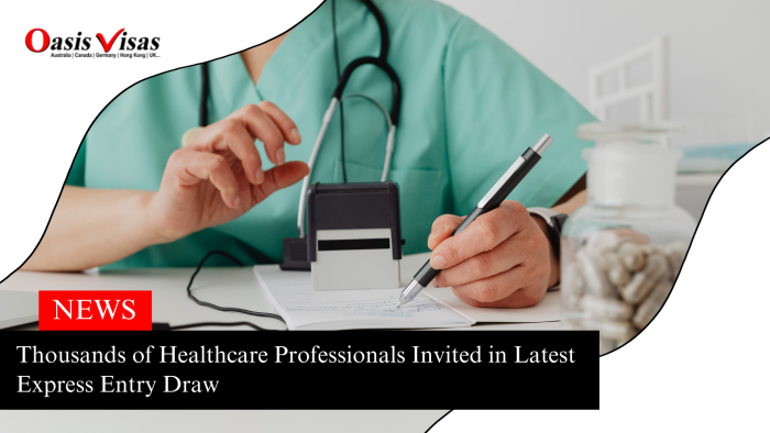Thousands of Healthcare Professionals Invited in Latest Express Entry Draw 2 Thousands of Healthcare Professionals Invited in Latest Express Entry Draw