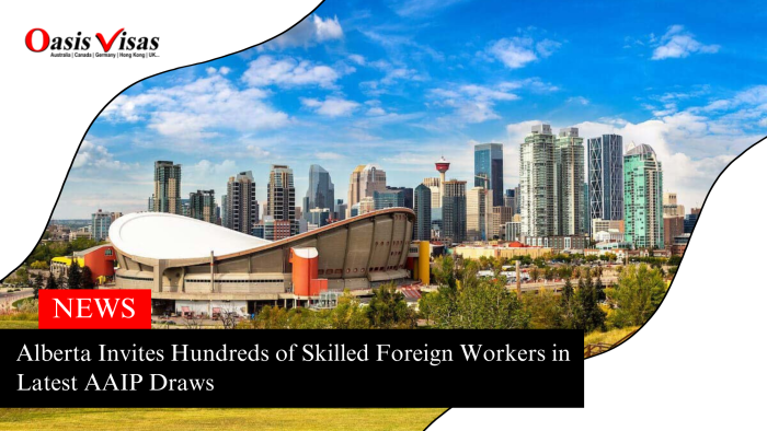 Alberta Invites Hundreds of Skilled Foreign Workers in Latest AAIP Draws 1 Alberta Invites Hundreds of Skilled Foreign Workers in Latest AAIP Draws