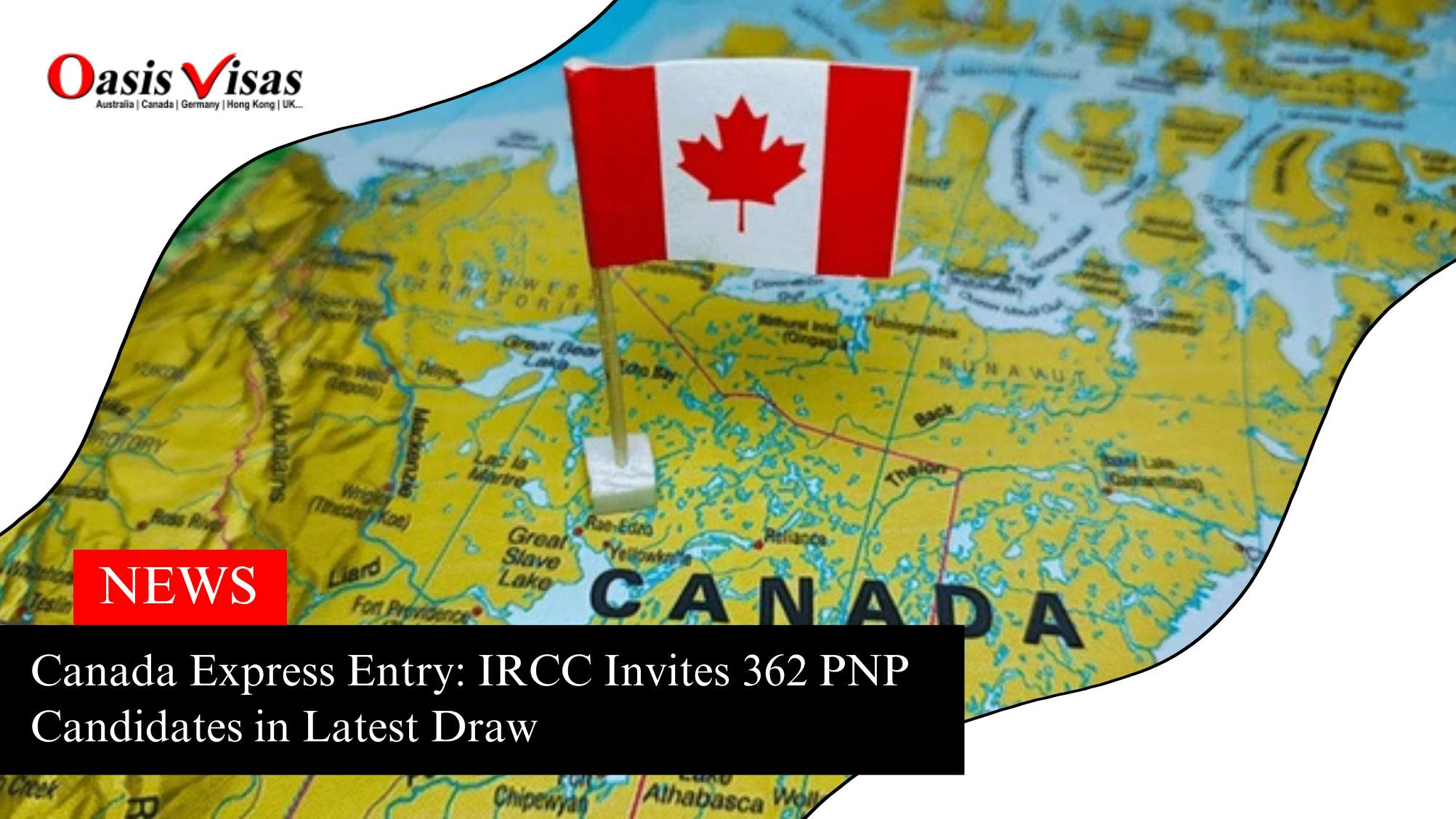 Canada Express Entry: IRCC Invites 362 PNP Candidates in Latest Draw