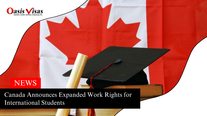 Canada Announces Expanded Work Rights for International Students