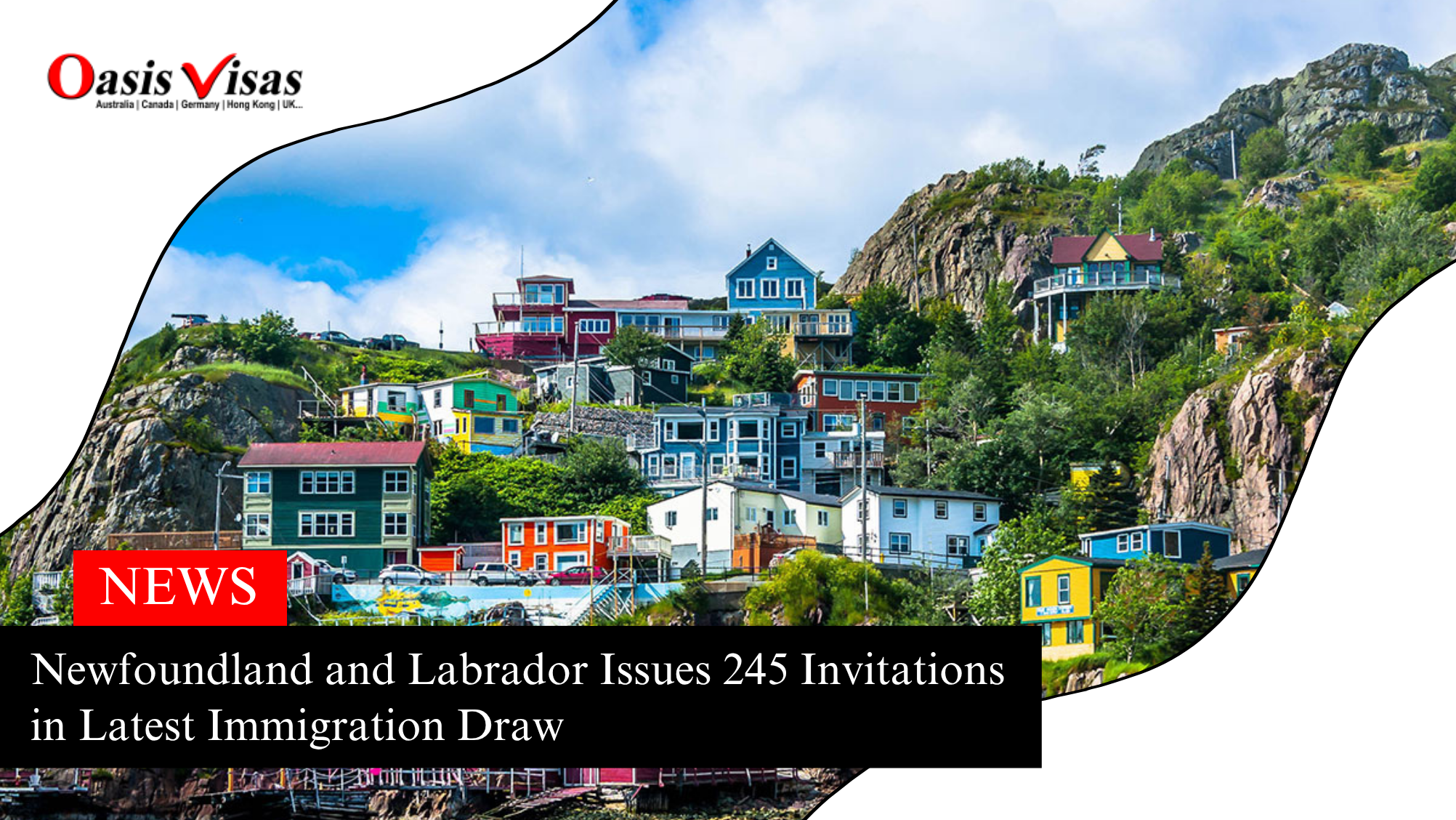 Newfoundland and Labrador Issues 245 Invitations in Latest Immigration Draw
