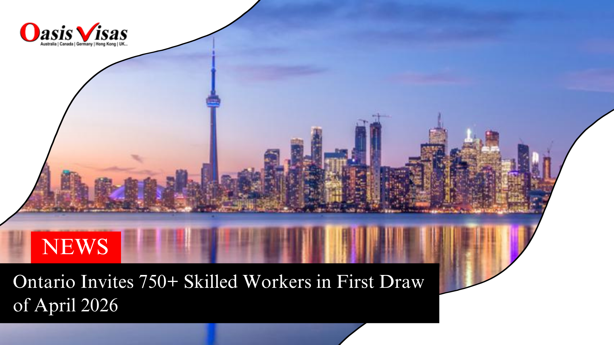 Ontario Invites 750+ Skilled Workers in First Draw of April 2026