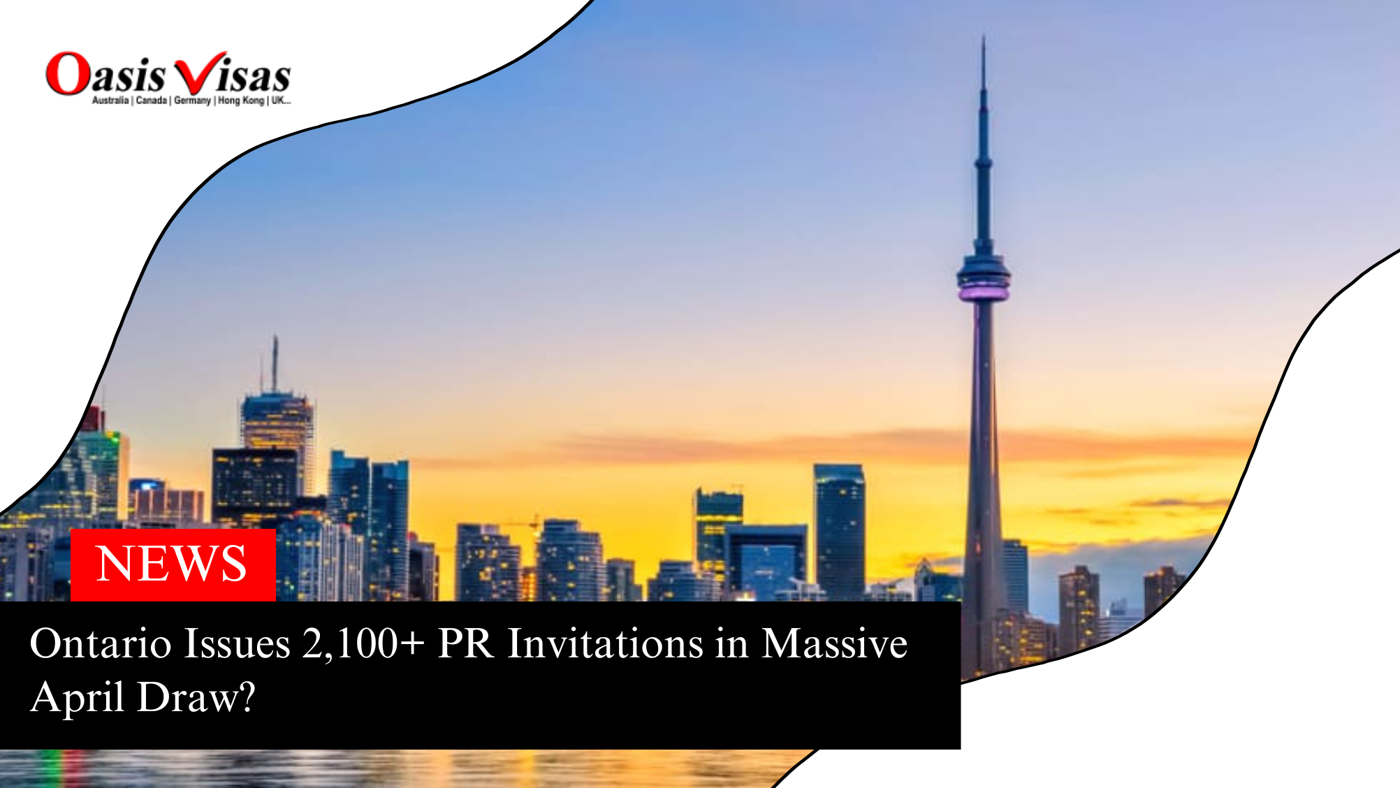 Ontario Issues 2,100+ PR Invitations in Massive April Draw?
