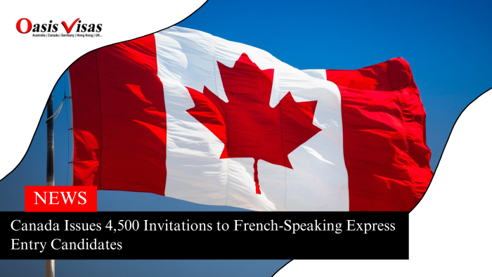 Canada Issues 4,500 Invitations to French-Speaking Express Entry Candidates