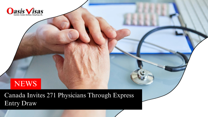 Canada Invites 271 Physicians Through Express Entry Draw