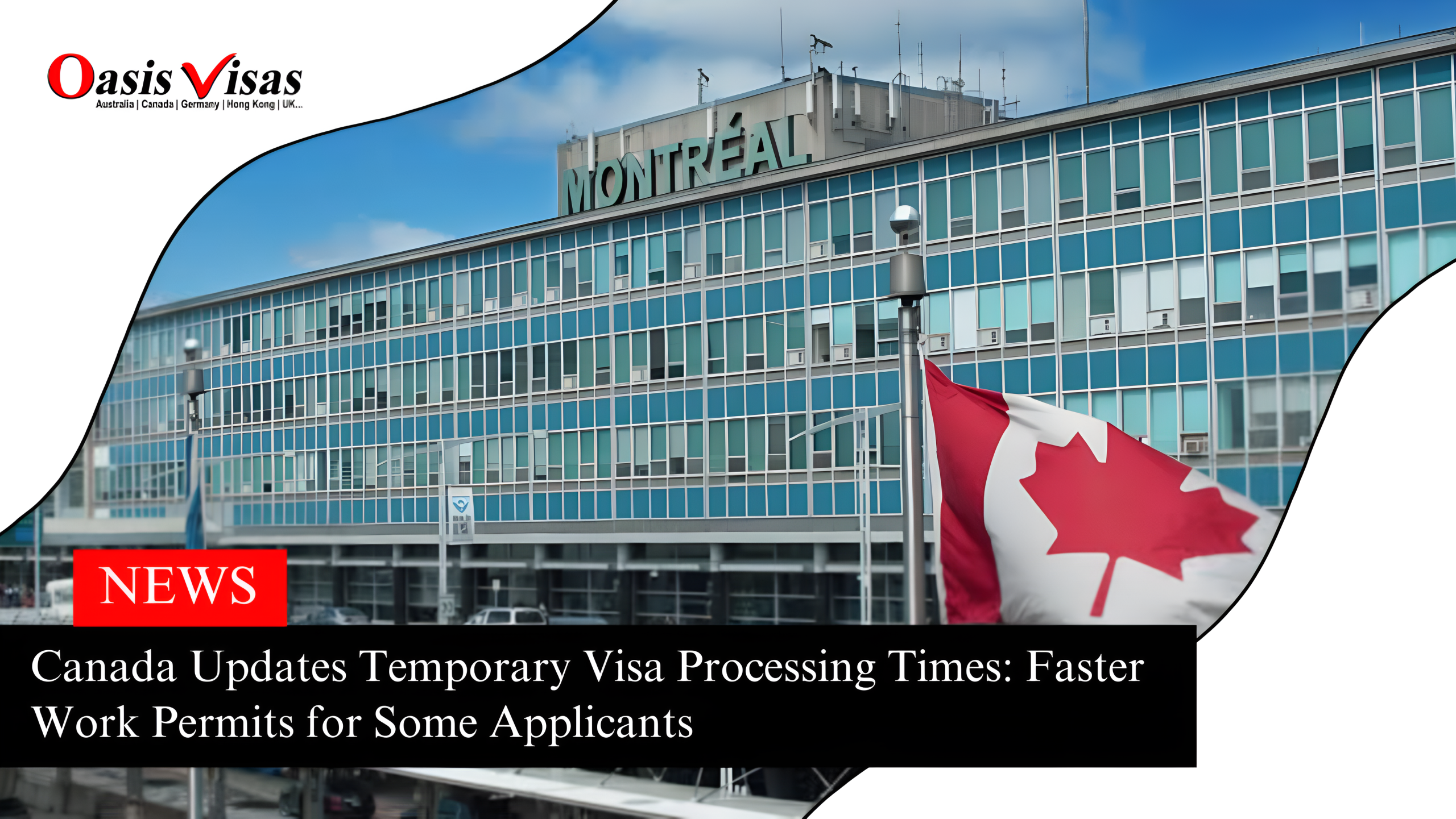 Canada Updates Temporary Visa Processing Times: Faster Work Permits for Some Applicants