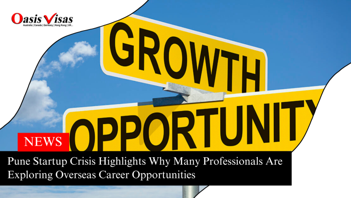 Pune Startup Crisis Highlights Why Many Professionals Are Exploring Overseas Career Opportunities